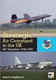 STRATEGIC AIR COMMAND IN THE UK SAC OPPERATIONS 1946-1992