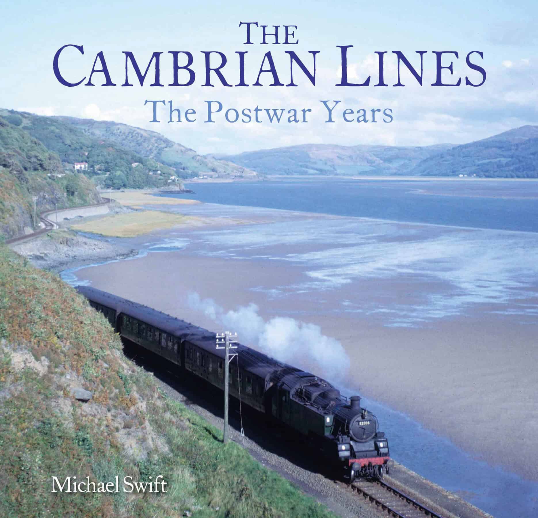 The Cambrian Lines. The Postwar Years