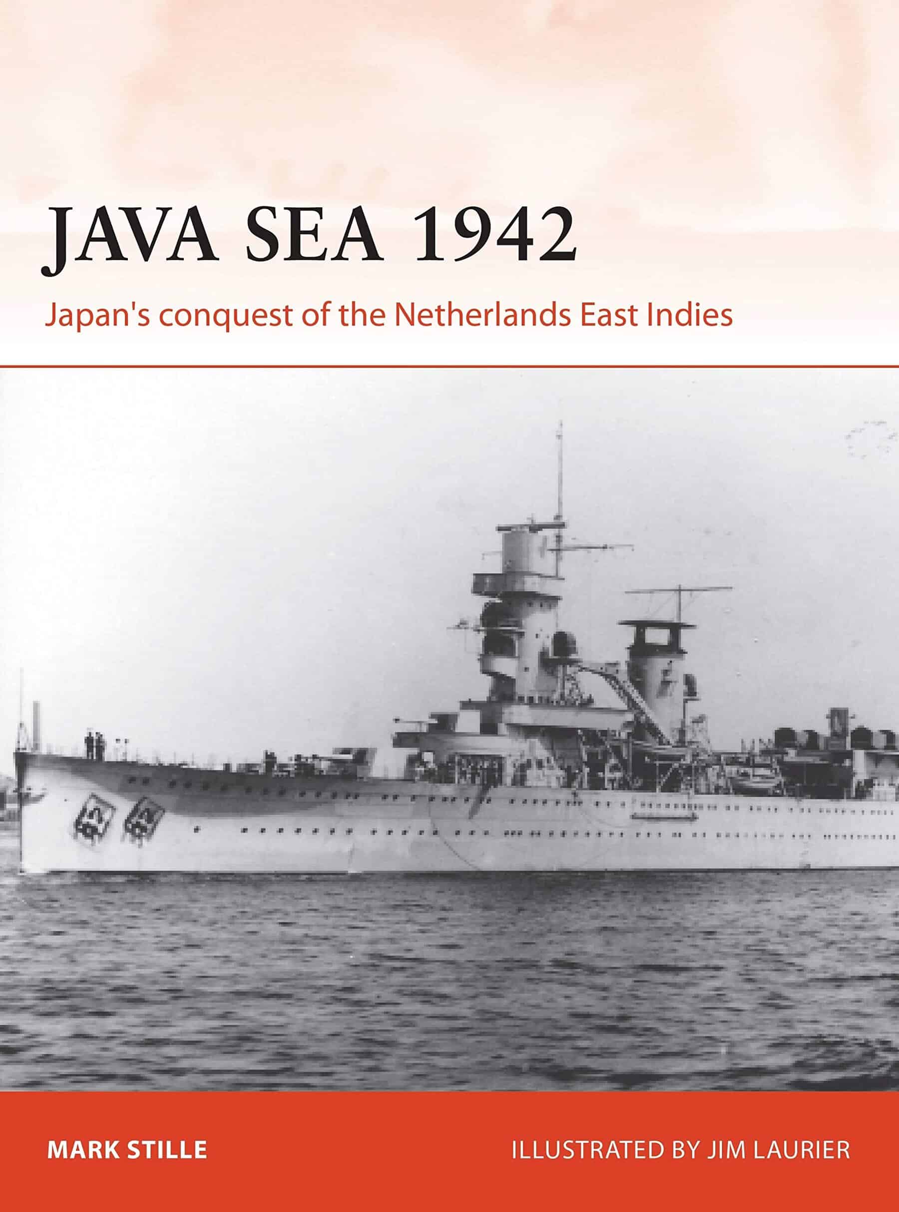 Java Sea 1942: Japan's conquest of the Netherlands East Indies CAM 344