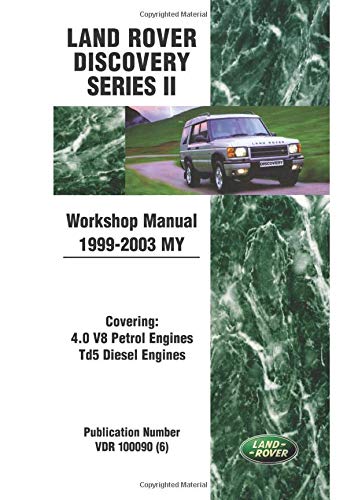 Land Rover Discovery Series 2 Workshop Manual 1999-2003