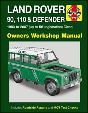 Land Rover 90, 110 & Defender Diesel (83 - 07) Haynes Repair Manual (Service & Repair Manuals)