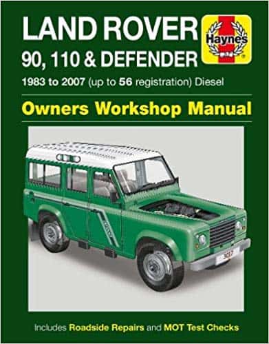 Land Rover 90, 110 & Defender Diesel (83 - 07) Haynes Repair Manual (Service & Repair Manuals)