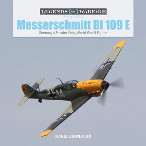 The Messerschmitt Bf 109 E: Germany’s Premier Early World War II Fighter