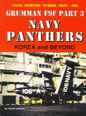 Naval Fighters 61 GRUMMAN F9F PANTHER PART THREE