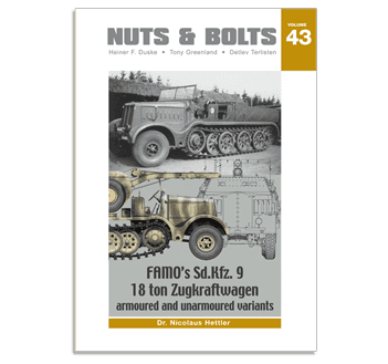 Nuts and Bolts Volume 43:  Famo's Sd.Kfz. 9 18 ton Zugkraftwagen