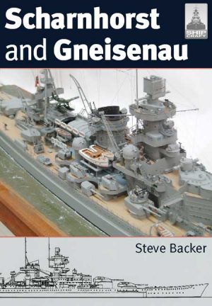 ShipCraft 20 Scharnhorst and Gneisenau