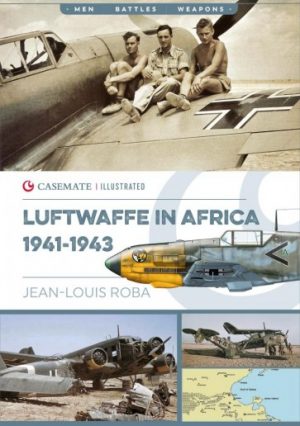 The Luftwaffe in Africa 1941-1943