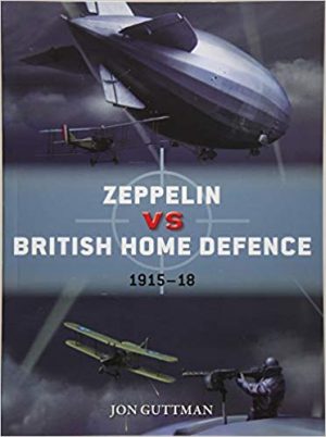 Zeppelin vs British Home Defence 1916-18