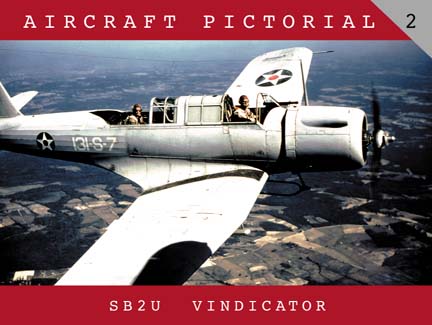 Aircraft Pictorial 2. SB2U Vindicator