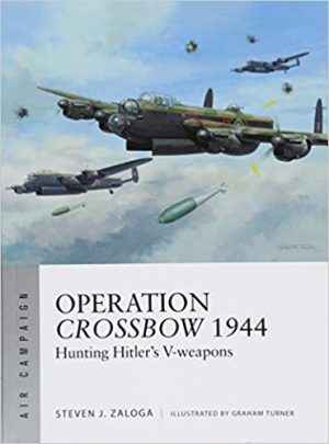 Operation Crossbow 1944: Hunting Hitler's V-weapons ACM 5