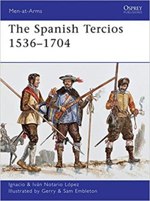MAA 481 Spanish Tercios 1536-1704
