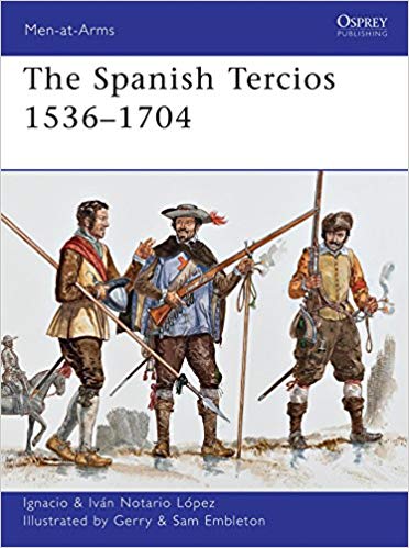 MAA 481 Spanish Tercios 1536-1704