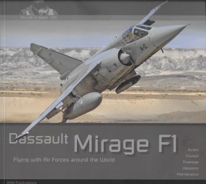 Aircraft in Detail 010. Dassault Mirage F1