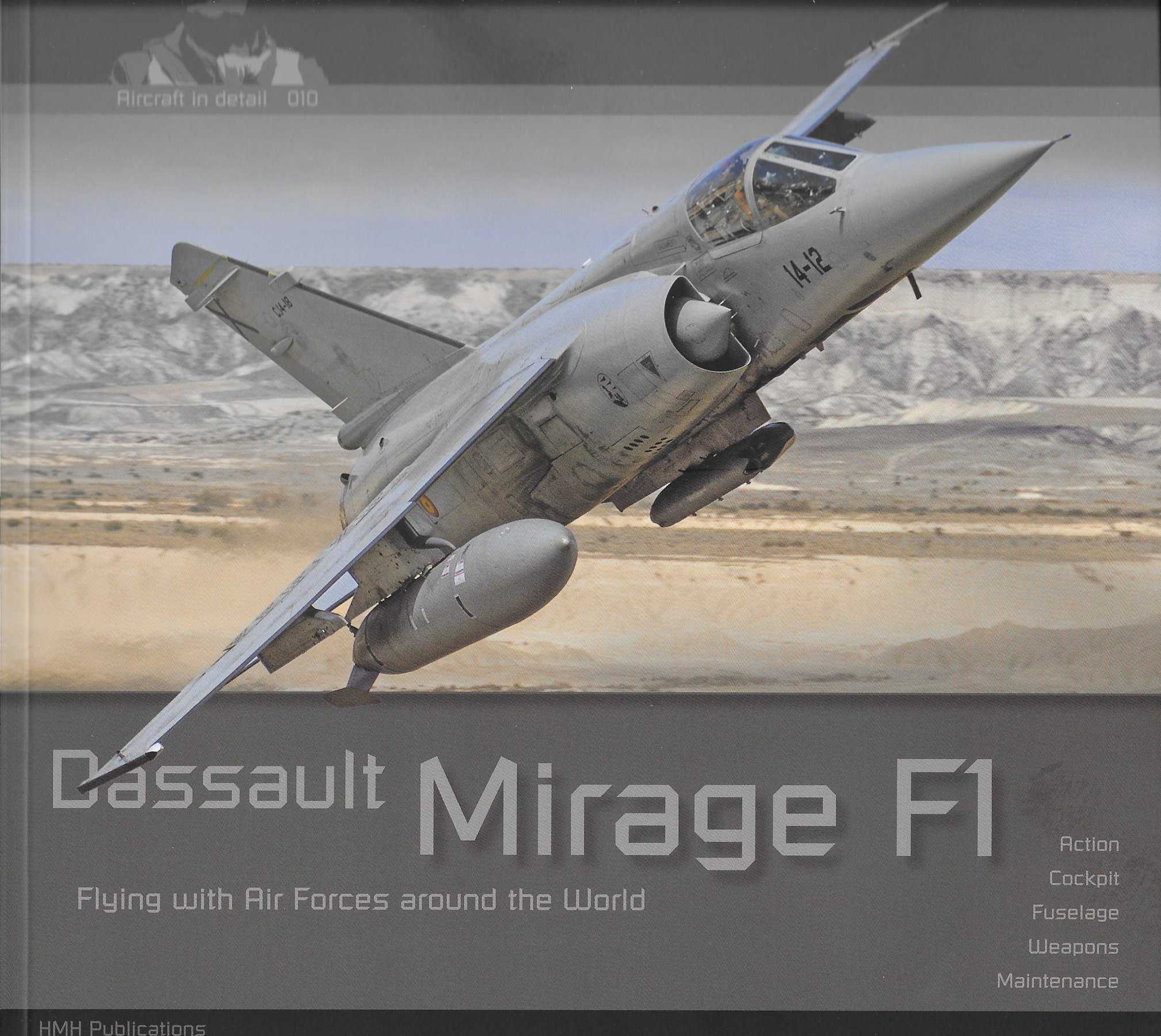 Aircraft in Detail 010. Dassault Mirage F1