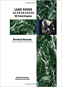Land Rover V8 Engine Overhaul Manual