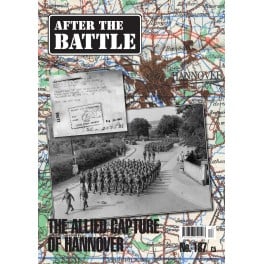 AFTER THRE BATTLE - THE ALLIED CAPTURE OF HANNOVER