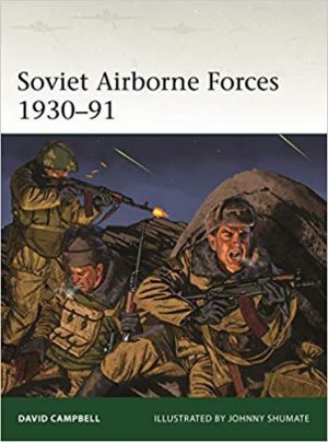 Soviet airborne forces 1930-91