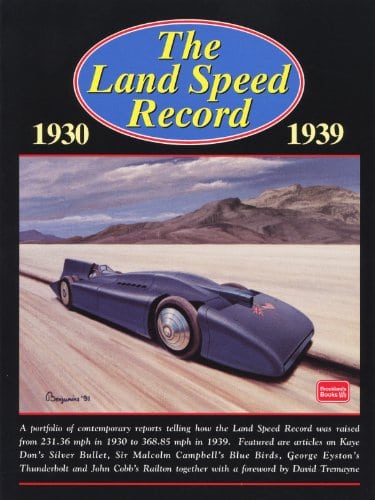 The Land Speed Record 1930-1939