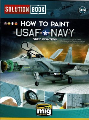 Solution Book 06. How to Paint USAF Navy Grey Fighters