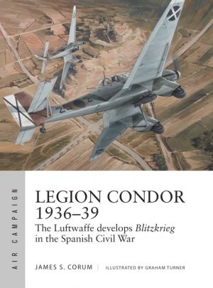 ACM 16 Legion Condor 1936–39 (Due 30.04.20)