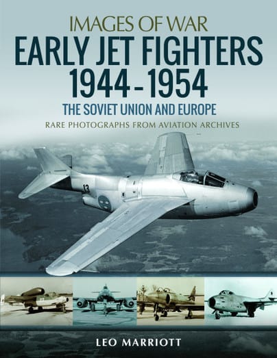 Images of War.Early Jet Fighters 1944-1954