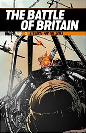 The Battle of Britain: Struggle for the skies