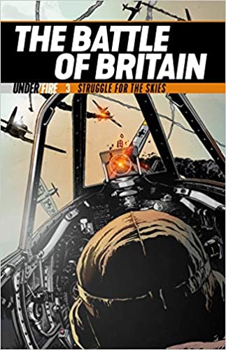 The Battle of Britain: Struggle for the skies