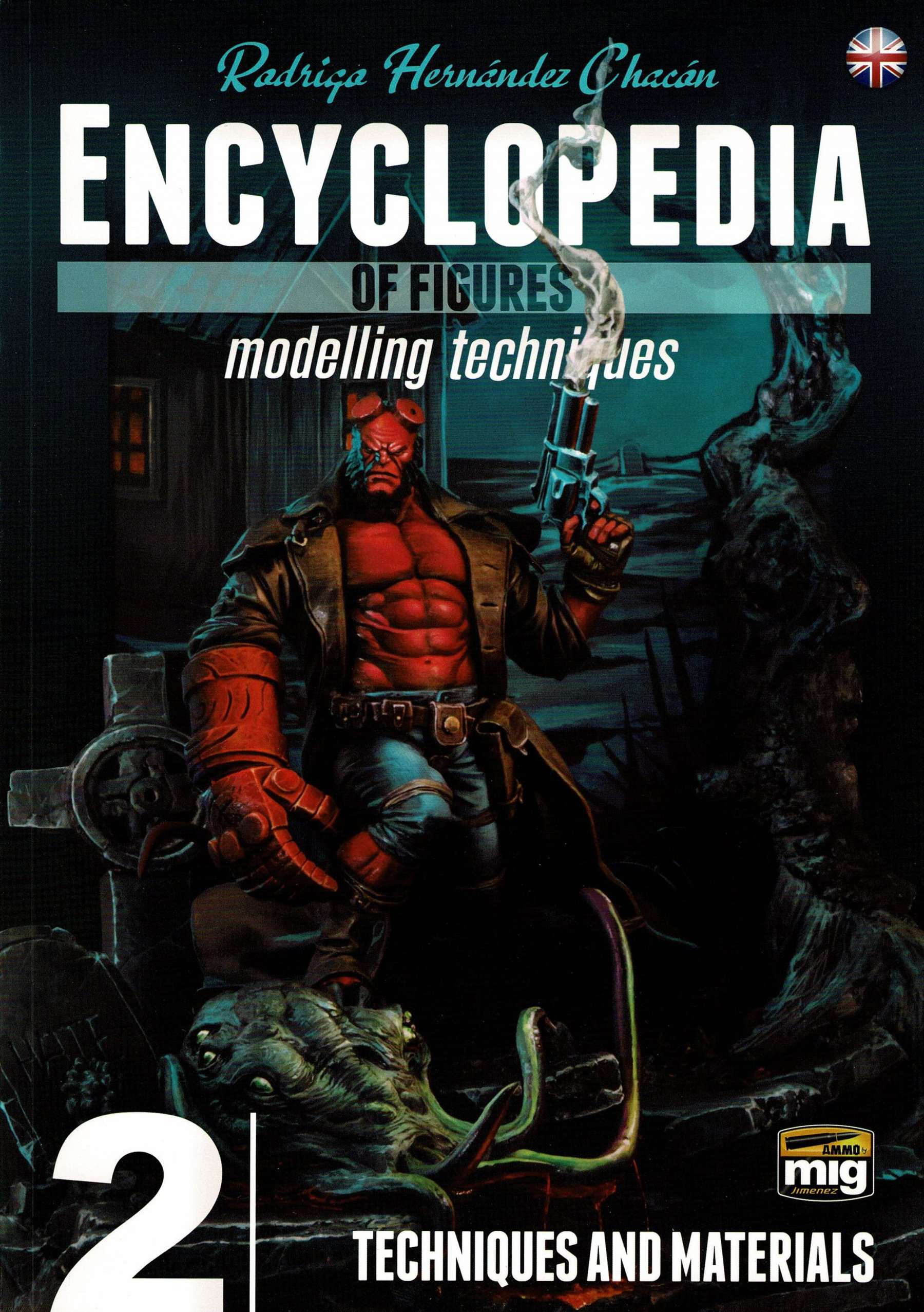 Encyclopedia of Figures Modeling Techniques Volume 2 Techniques and Materials