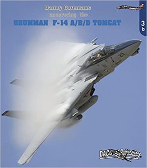 Uncovering the F-14 A/B/D Tomcat