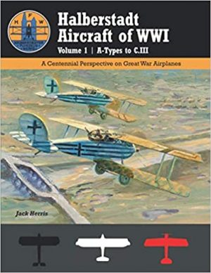 Halberstadt Aircraft of WW1 Volume 1