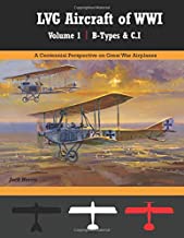 LVG Aircraft of WW1 Volume 1