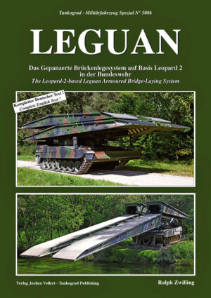 Tanko 5086 LEGUAN The Leopard-2-based Armoured Bridge-Laying System