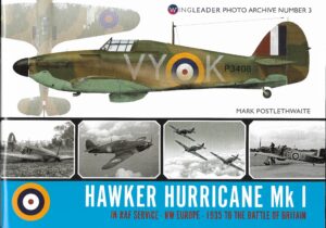 OUT OF PRINT *** Wingleader Photo Archive Number 3.Hawker Hurricane Mk I
