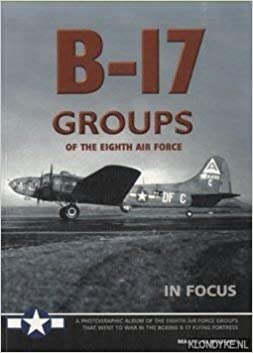 In Focus B-17 Groups