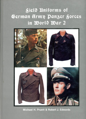 Field Uniforms of German Army Panzer Forces in World War 2