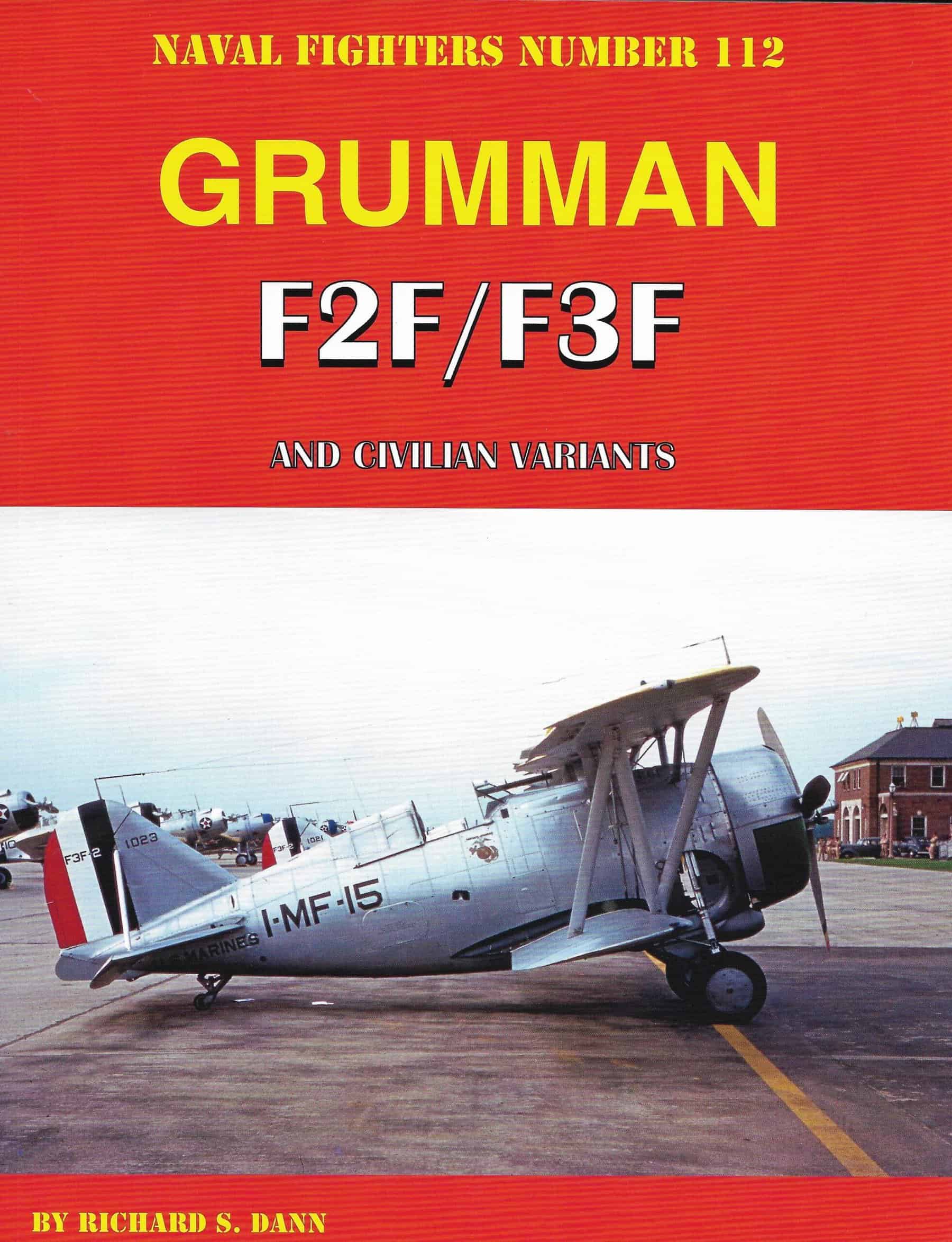 Naval Fighters 112. Grumman F2F/F3F And Civilian Variants