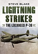 Lightning Strikes.The Lockheed P-38