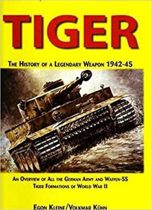 Tiger The History of a Legendary Weapon