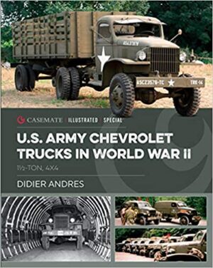 U.S Army Chevrolet Trucks in World War II