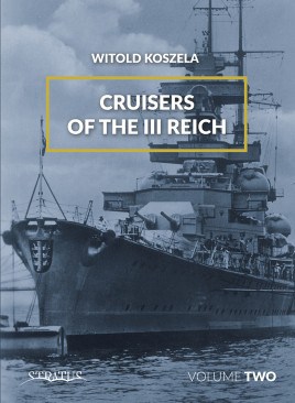 Cruisers of the III Reich. Volume 2 (NO PUB DATE)
