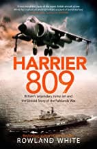 Harrier 809.Britain's Legendary Jump Jet and the Untold Story of the Falklands War