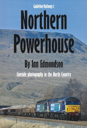 Guideline Railways 1. Northern Powerhouse