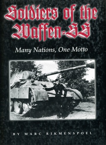 Soldiers of the Waffen SS