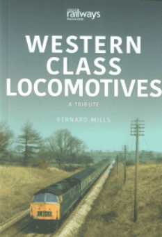 Western Class Locomotives A Tribute
