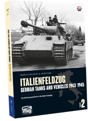 ITALIENFELDZUG German Tanks and Vehicles 1943-1945 Vol. 2