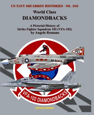 Hardback- World Class DIAMONDBACKS  US NAVY SQUADRON HISTORIES No. 306