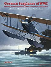 German Seaplanes of WWI - Sablatnig, Kaiserliche Werften, Lübeck-Travemünde, LTG, and Oertz