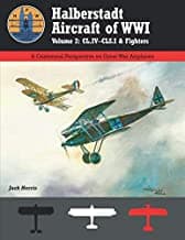 Halberstadt Aircraft of WWI: Volume 2: CL.IV–CLS and Fighters