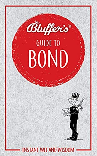 Bluffer's Guide to Bond