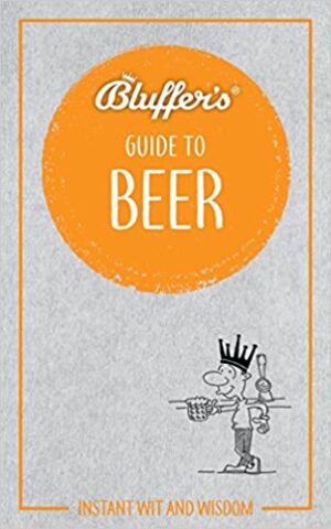 Bluffer's Guide To Beer